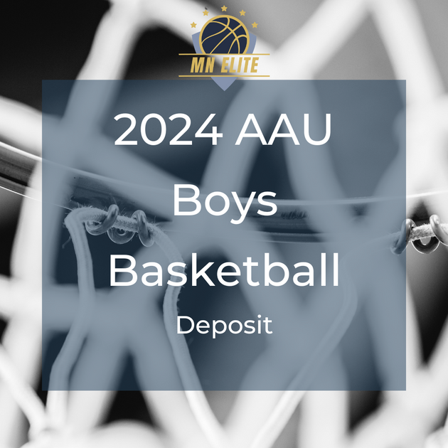 2024 AAU Season Deposit MN Elite